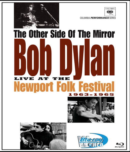 M244 - The Other Side of the Mirror: Bob Dylan at the Newport Folk Festival (2007) 